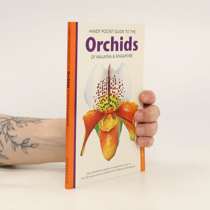 Collectif d'auteurs Handy Pocket Guide to the Orchids of Malaysia & Singapore