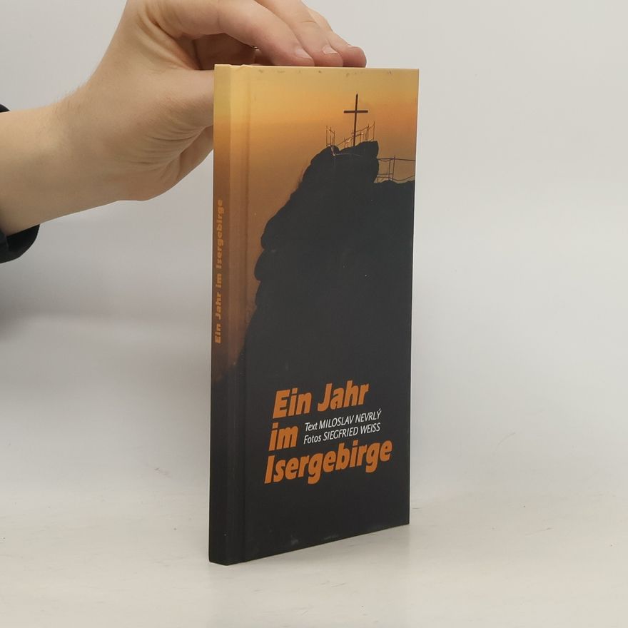 Siegfried Weiss Ein Jahr im Isergebirge