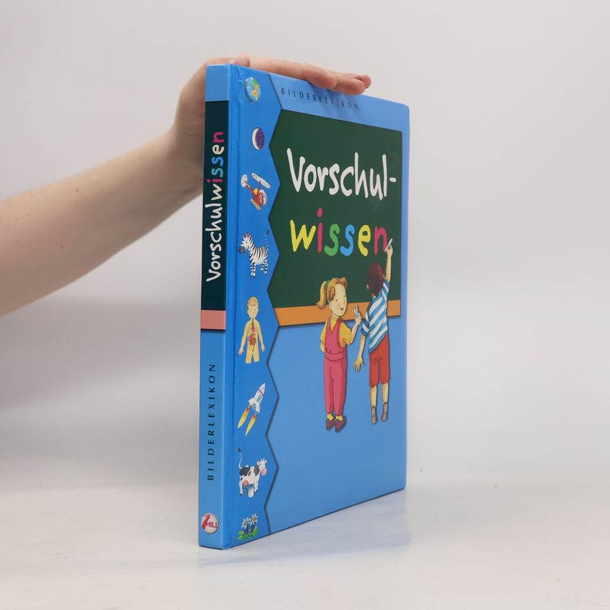 Autorenkollektiv Bilderlexikon: Vorschulwissen