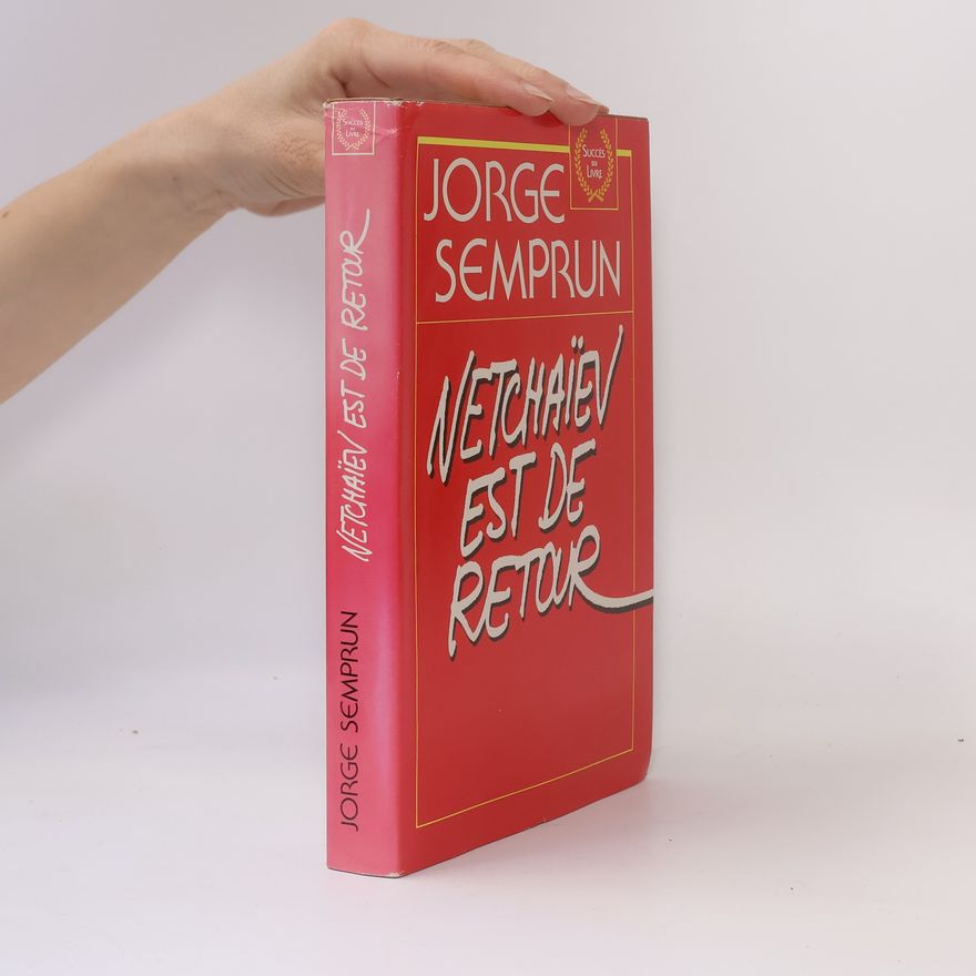 Jorge Semprún Netchaïev est de retour