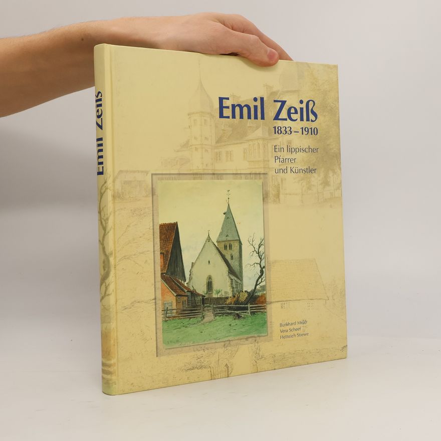 Vera Scheef Emil Zeiß 1833-1910