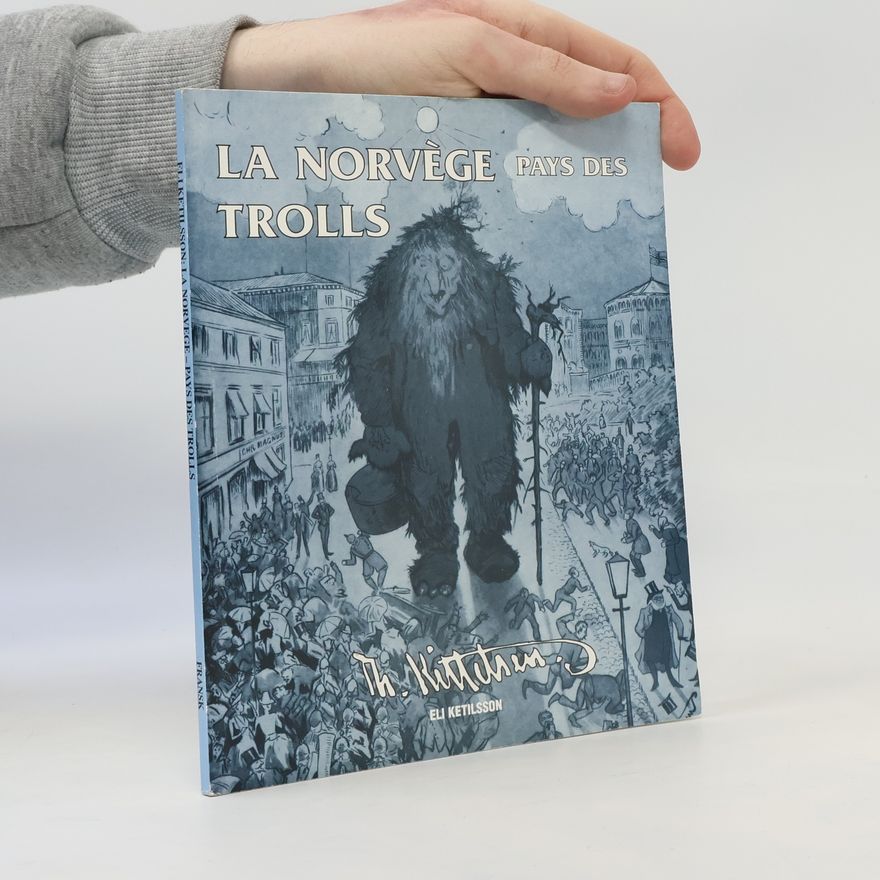 Cha. Magnus La Norvège, pays des trolls