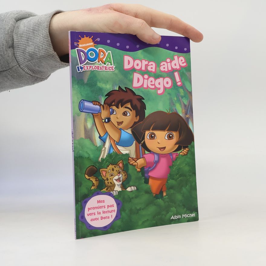 Various authors Dora aide Diego !