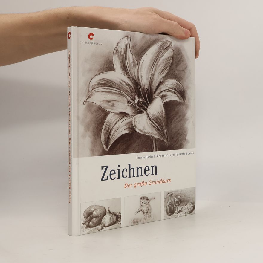Thomas Böhler Zeichnen - der große Grundkurs