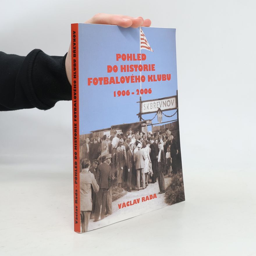 Vládní rada Václav Masopust Pohled do stoleté historie fotbalového klubu Břevnov