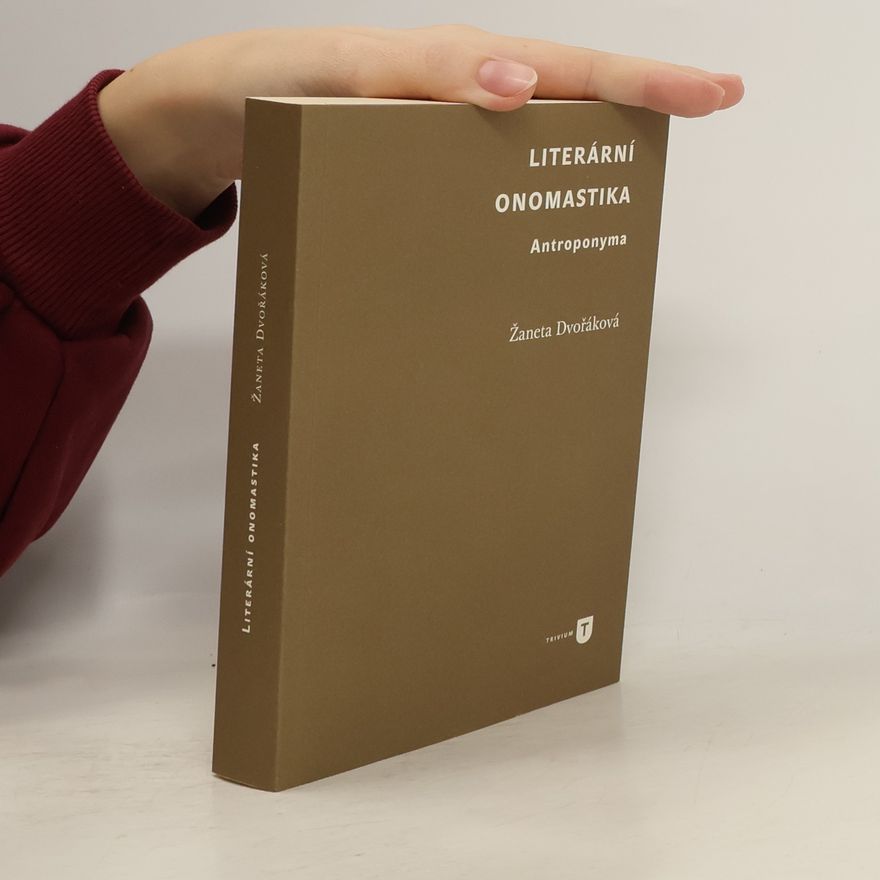 Žaneta Dvořáková Literární onomastika