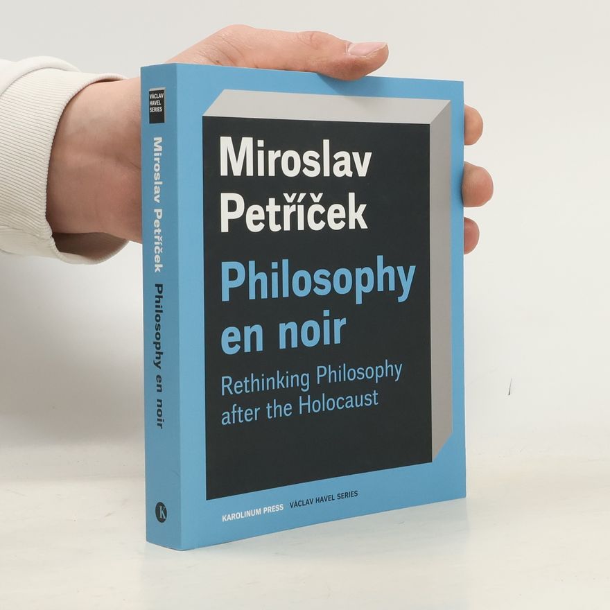 Miroslav Petříček Philosophy en noir