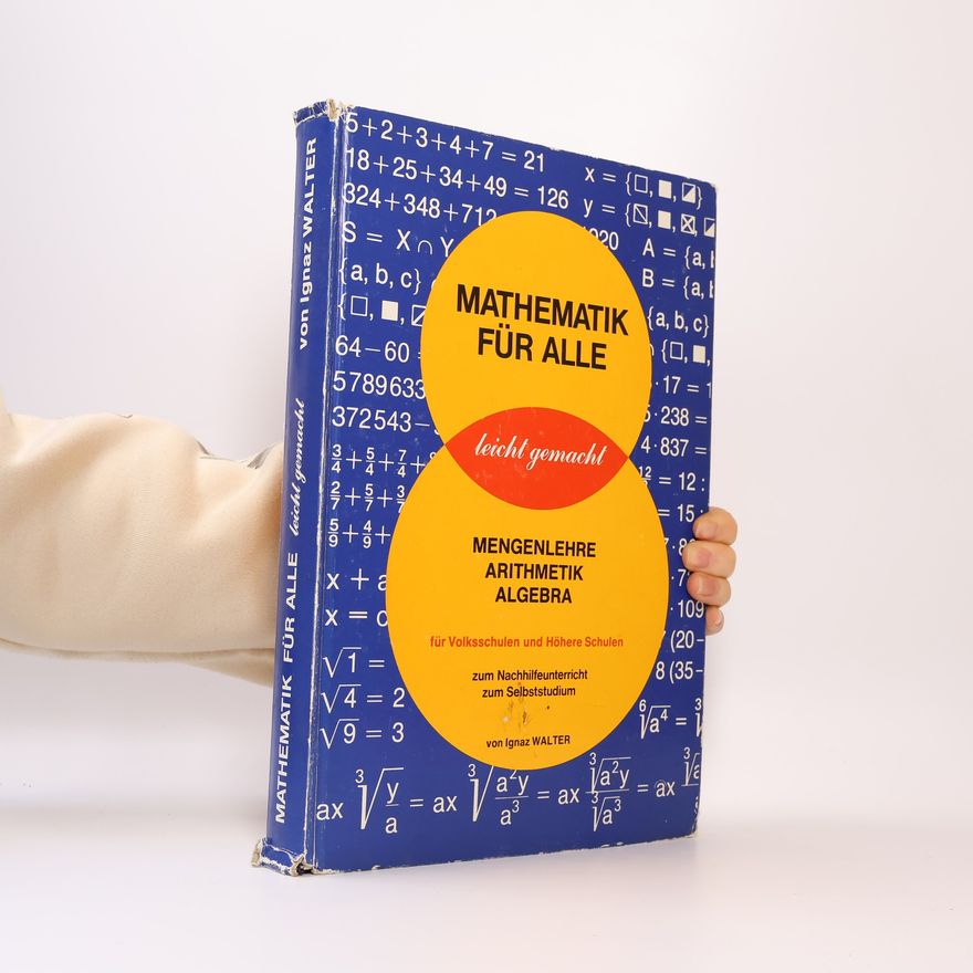 Ignaz Walter Mathematik für alle