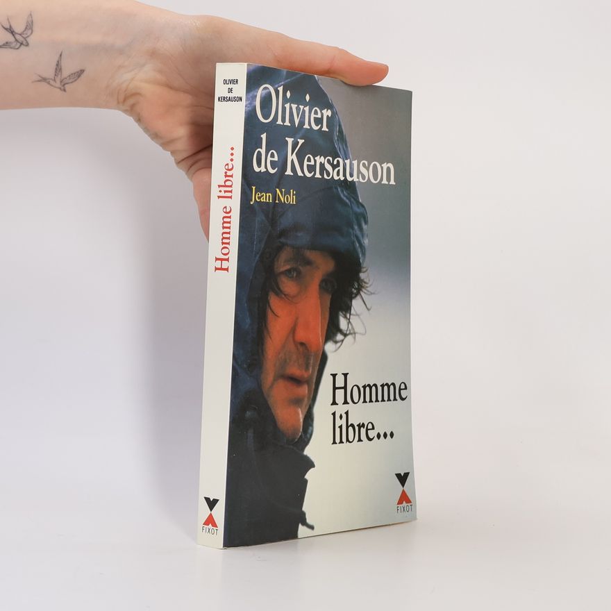 Olivier De Kersauson Homme libre