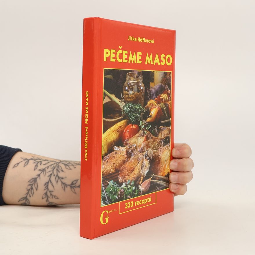 Jitka Höflerová Pečeme maso