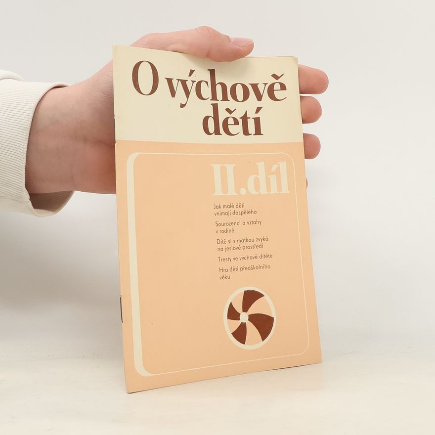 kolektiv O výchově dětí II. díl