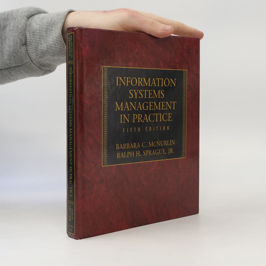 Barbara C. McNurlin Information Systems Management in Practice