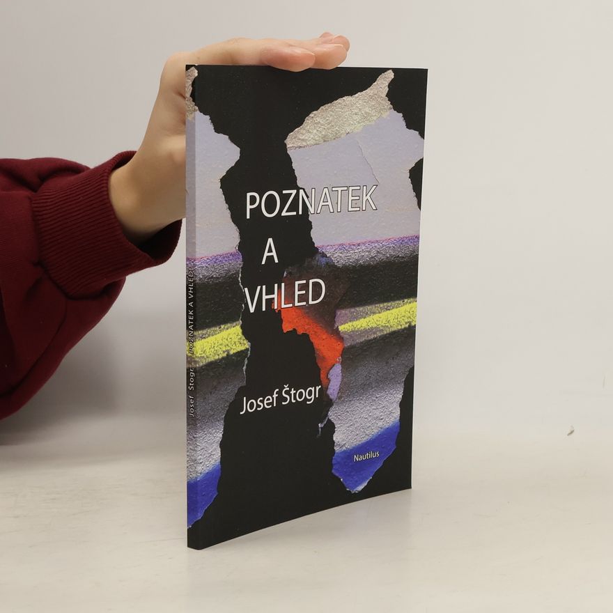 Josef Štogr Poznatek a Vhled