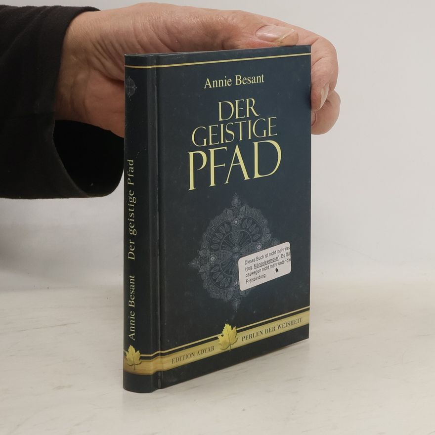 Annie Besant Der geistige Pfad