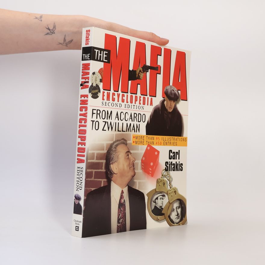 Carl Sifakis The Mafia Encyclopedia