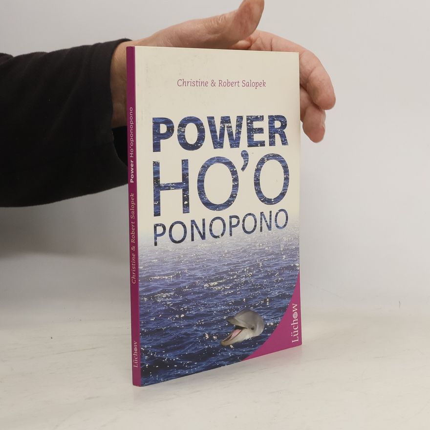 Christine Und Robert Salopek Power Ho'oponopono
