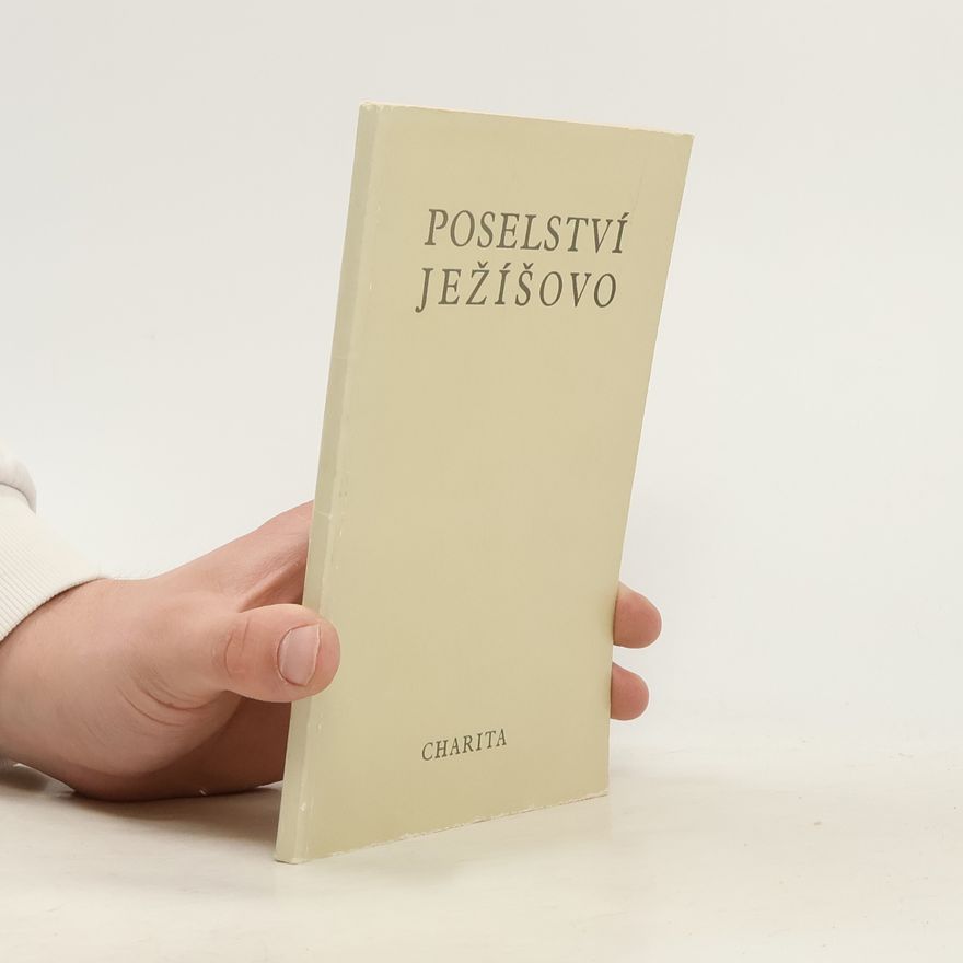 Kolektiv autorů Poselství Ježíšovo