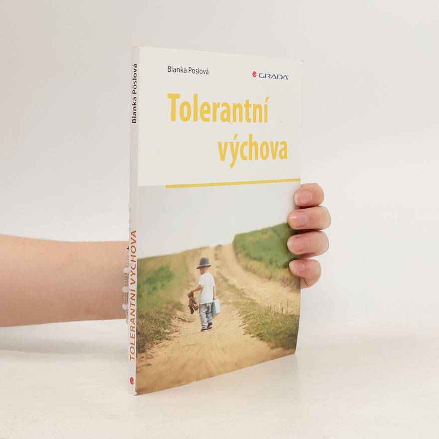 Blanka Pöslová Tolerantní výchova