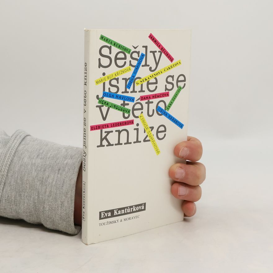 Eva Kantůrková Sešly jsme se v této knize