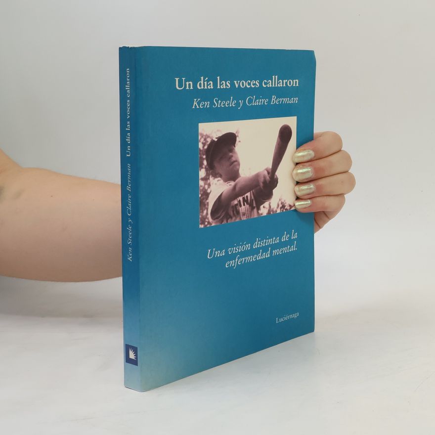 Ken Steele Un día las voces callaron