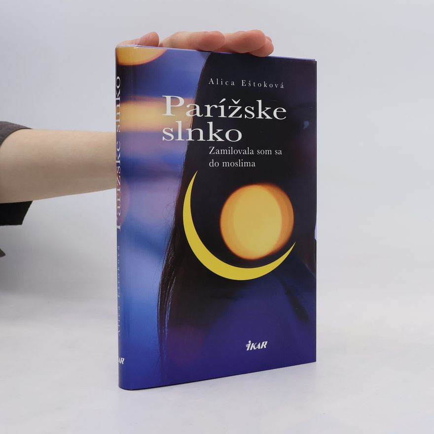 Alica Eštoková Parížske slnko