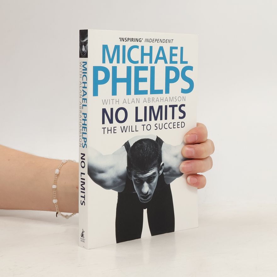 Alan Abrahamson No Limits : The Will to Succeed