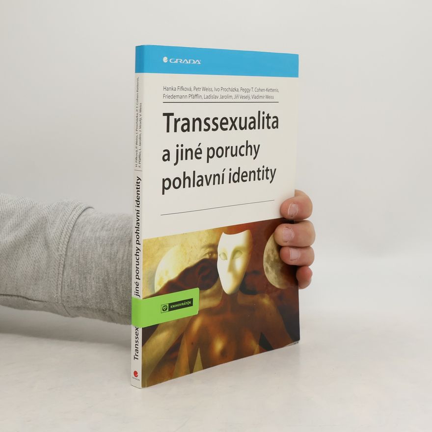 Hana Fifková Transsexualita a jiné poruchy pohlavní identity