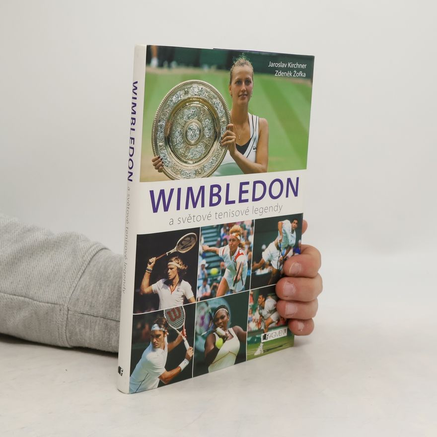 Jaroslav Kirchner Wimbledon a světové tenisové legendy