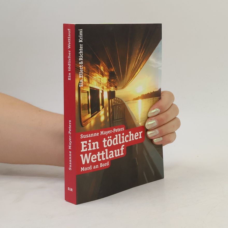 Susanne Mayer-Peters Ein tödlicher Wettlauf