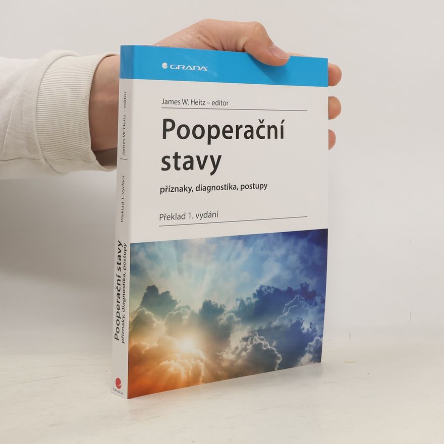 James W. Heitz Pooperační stavy