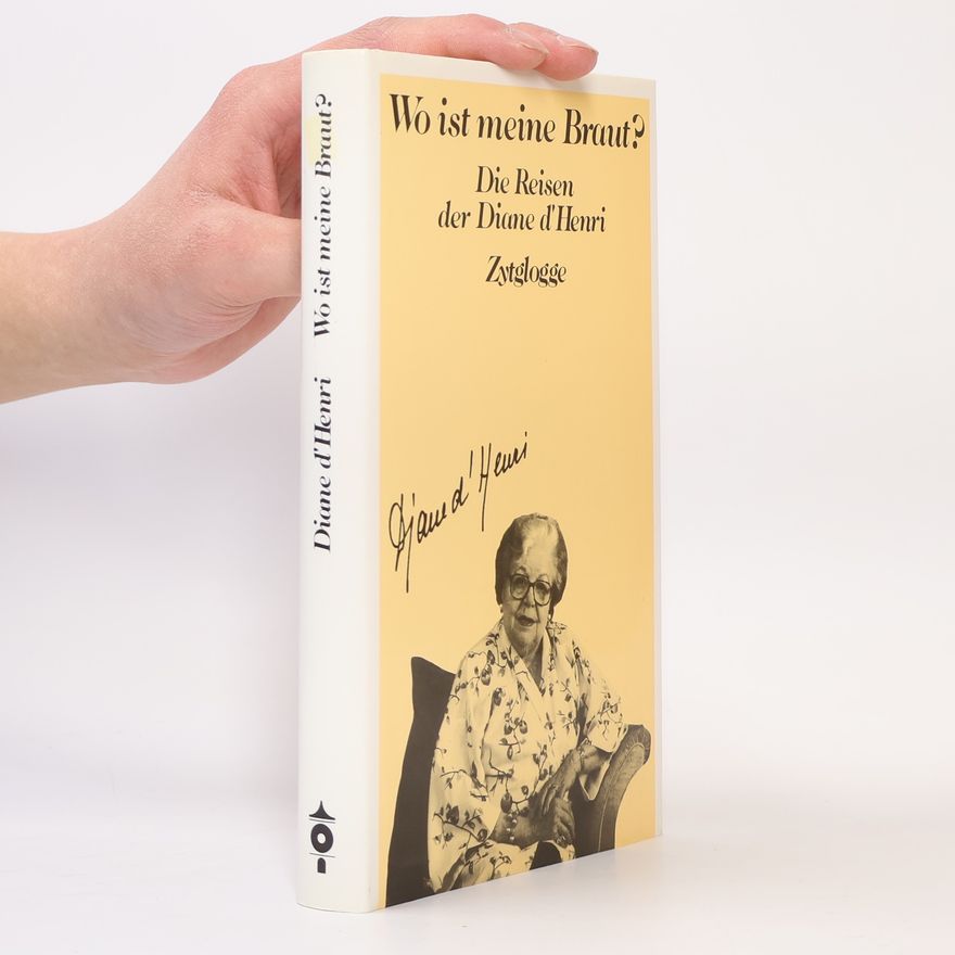 Diane d. Henri Wo ist meine Braut?