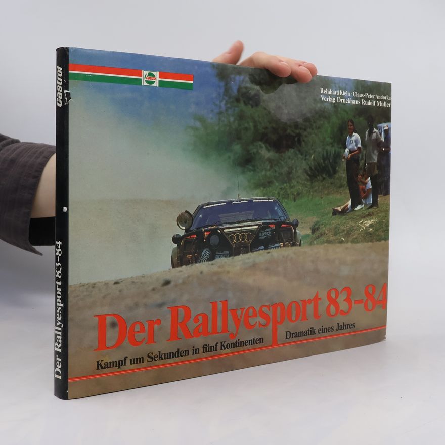 Claus-Peter Andorka Der Rallyesport 83-84