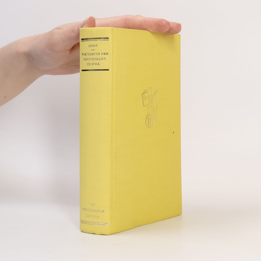 Richard Ernst Wörterbuch der industriellen Technik VIII