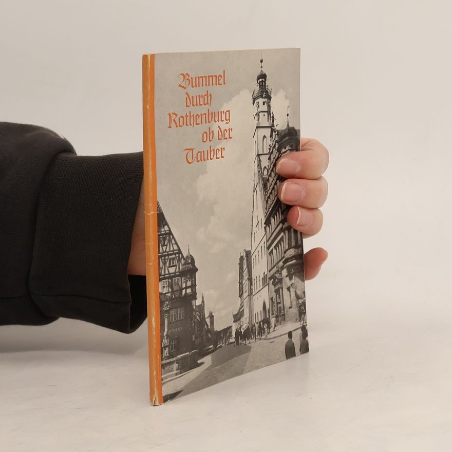 Peter Niemann Bummel durch Rothenburg ob der Tauber