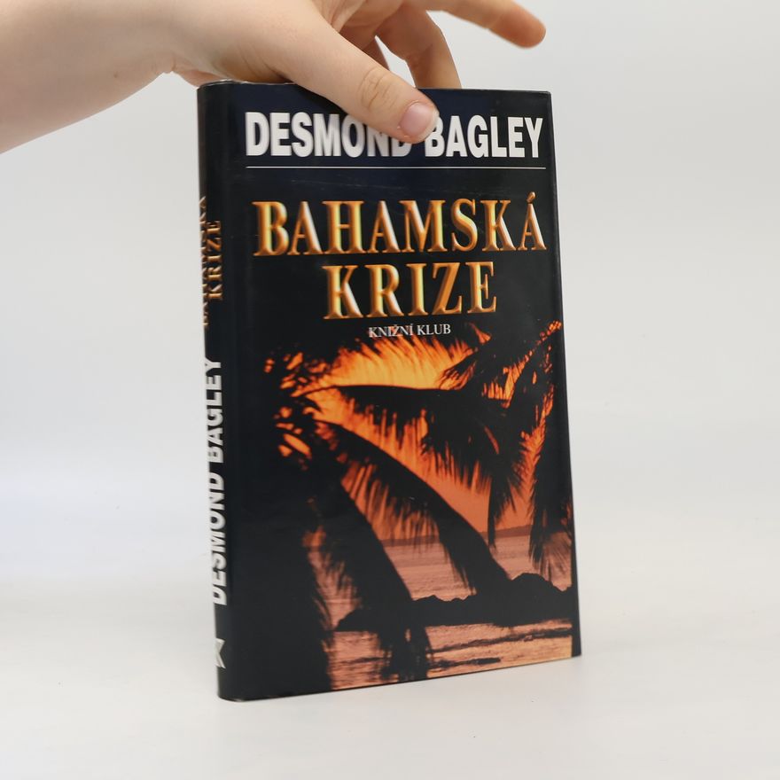Desmond Bagley Bahamská krize
