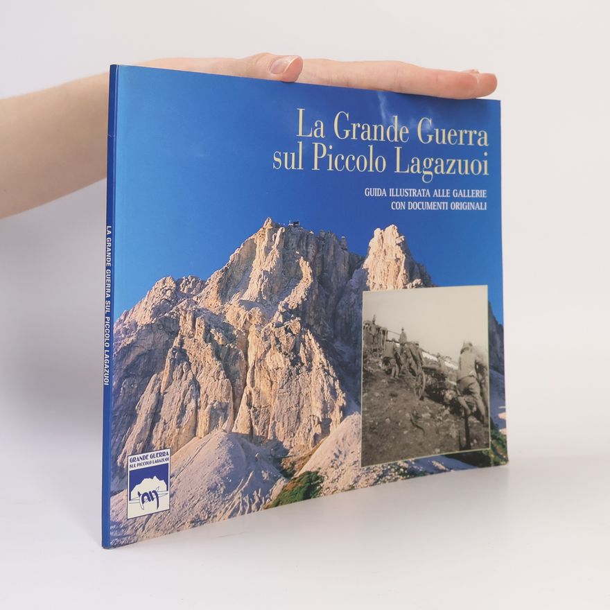 Collectif d'auteurs La Grande Guerra sul Piccolo Lagazuoi
