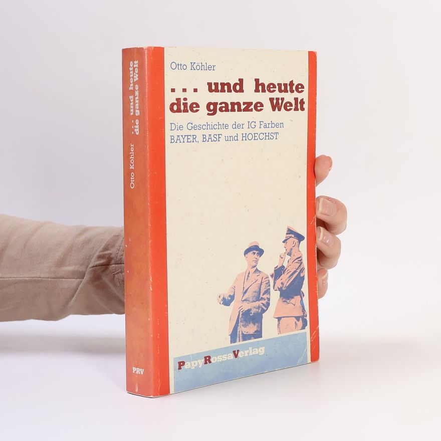 Otto Köhler --und heute die ganze Welt