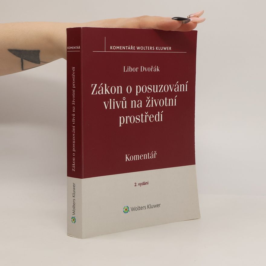 Libor Dvořák Zákon o posuzování vlivů na životní prostředí