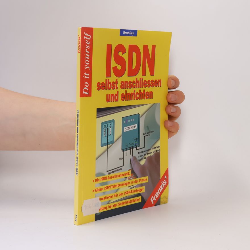Horst Frey ISDN selbst anschließen und einrichten