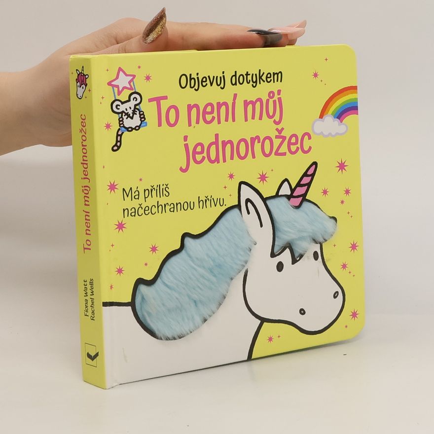 Fiona Watt To není můj jednorožec