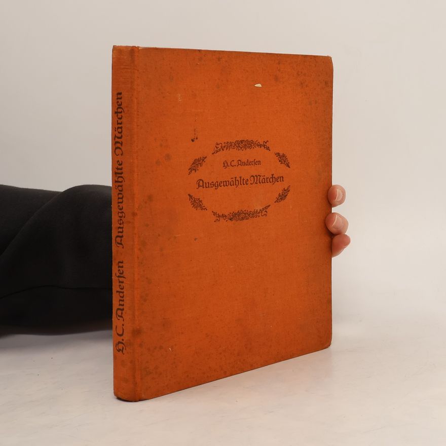 Hans Christian Andersen Ausgewählte Märchen
