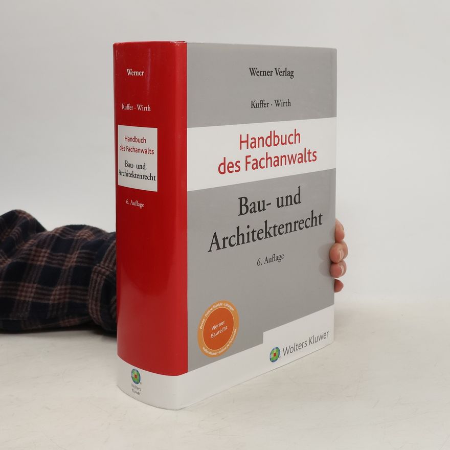 Johann Kuffer Handbuch des Fachanwalts Bau- und Architektenrecht