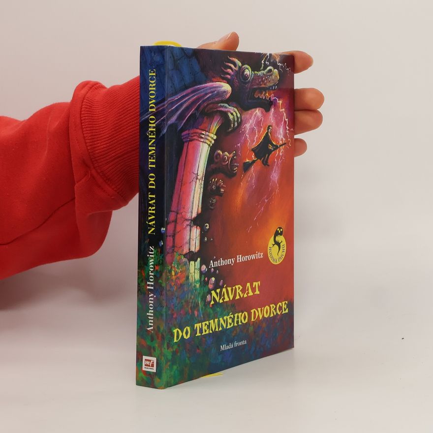 Anthony Horowitz Návrat do temného dvorce