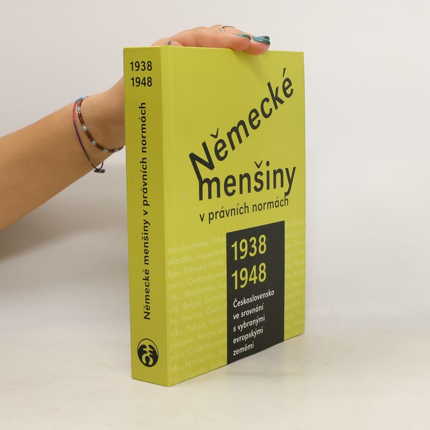 Collectif d'auteurs Německé menšiny v právních normách 1938-1948