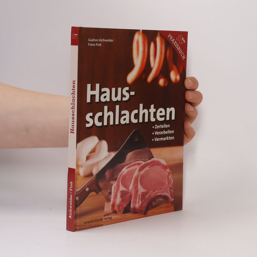 Gudrun Aichwalder Hausschlachten