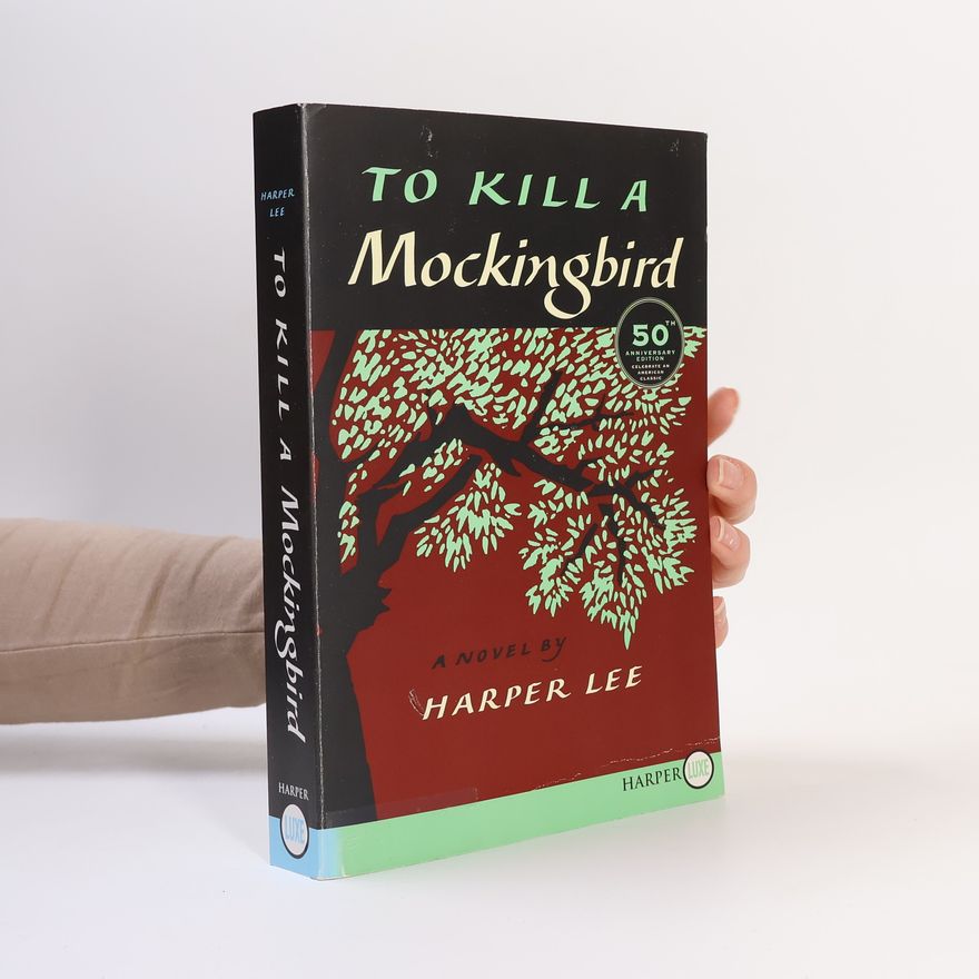 Harper Lee To Kill a Mockingbird