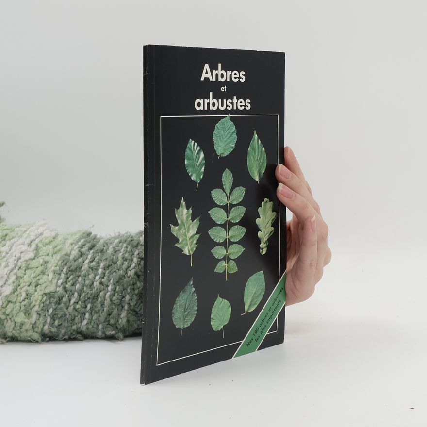 Jean-Denis Godet Arbres et arbustes