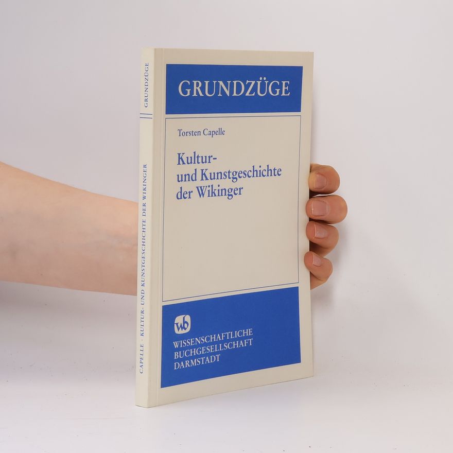 Torsten Capelle Kultur- und Kunstgeschichte der Wikinger