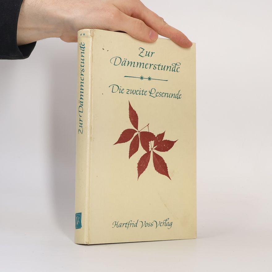 Ernst Ludwig Werther Zur Dämmerstunde. Die zweite leserunde