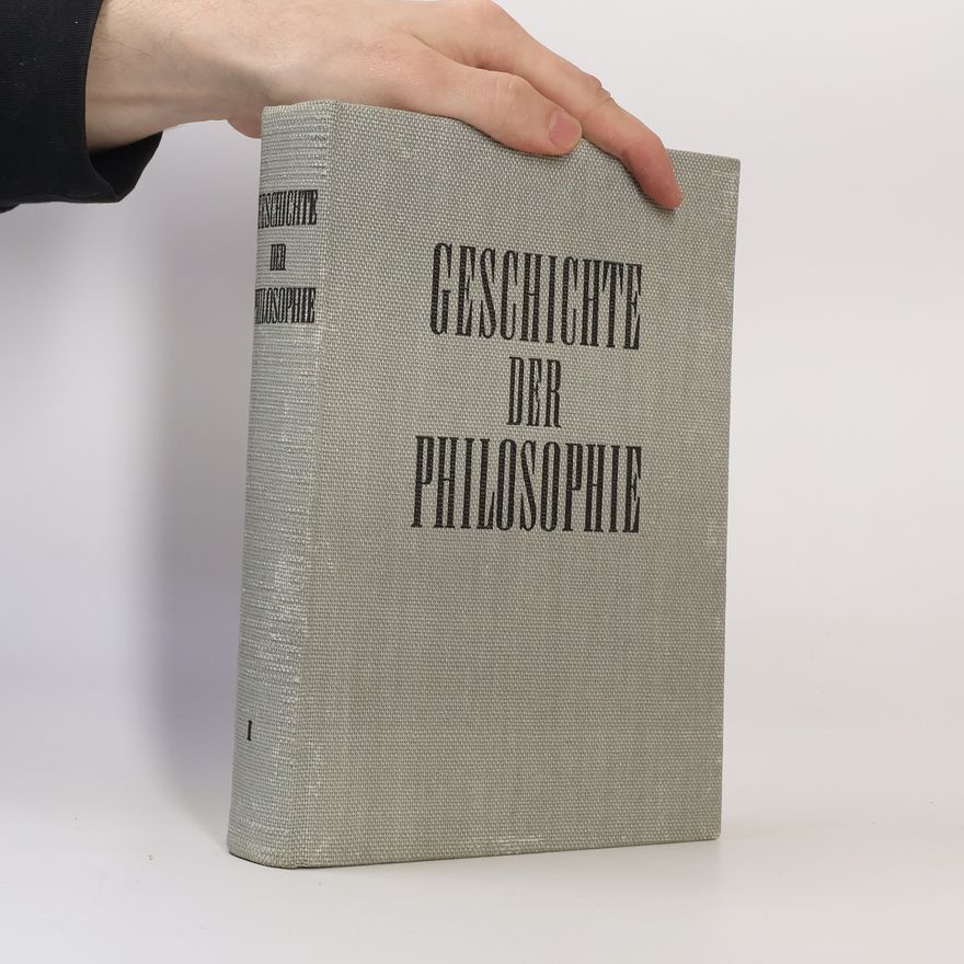 Kolektiv autorů Geschichte der Philosophie 1.